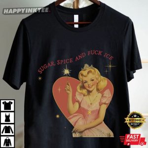 Sugar Spice And Fuck ICE Vintage Liberal Protest T Shirt (4)