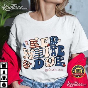 Red White And Due 4th of July Pregnancy Announcement T-Shirt