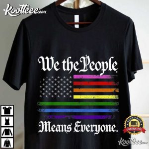 We The People Means Everyone LGBTQ Pride Rainbow US Flag T Shirt (4)