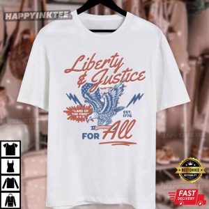 Liberty And Justice For All 4th Of July Equal Rights Eagle T Shirt (4)