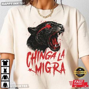 Chinga La Migra Panther Abolish Ice Protest T-Shirt