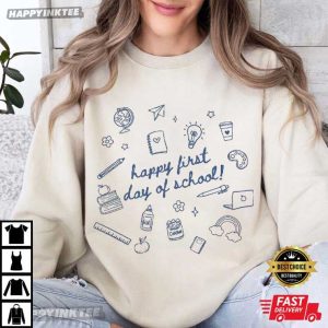 Happy First Day Of School Back To School Teacher Gift T Shirt (2)
