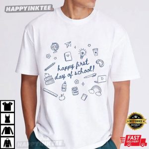 Happy First Day Of School Back To School Teacher Gift T Shirt (4)
