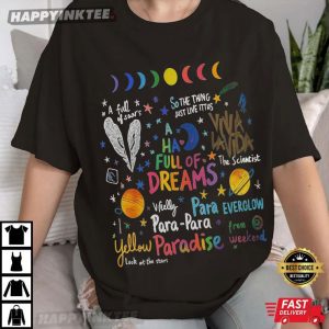 Coldplay Band Full Of Dreams Colorful Fan Gift T-Shirt