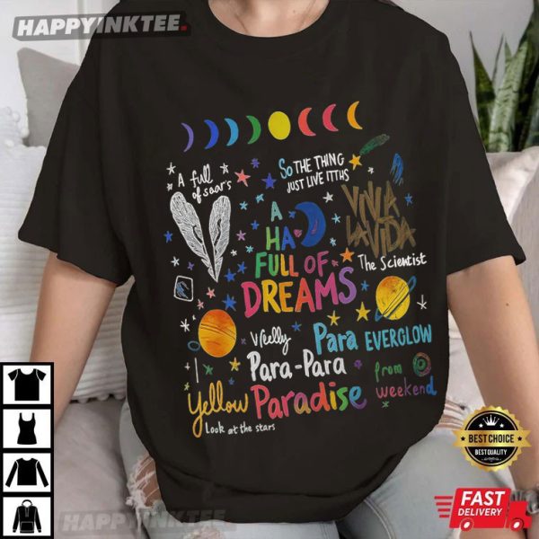 Coldplay Band Full Of Dreams Colorful Fan Gift T-Shirt