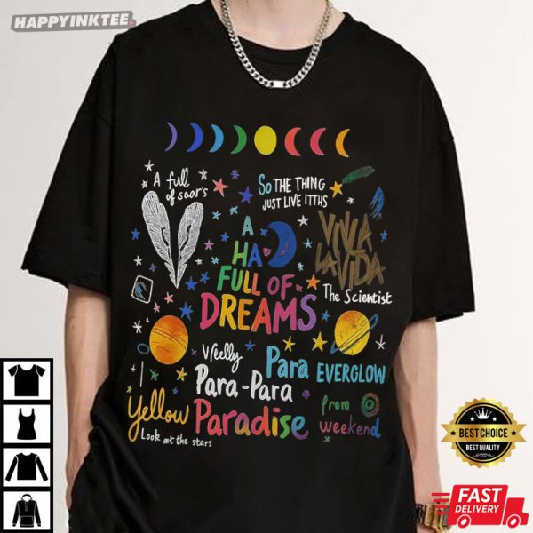 Coldplay Band Full Of Dreams Colorful Fan Gift T-Shirt