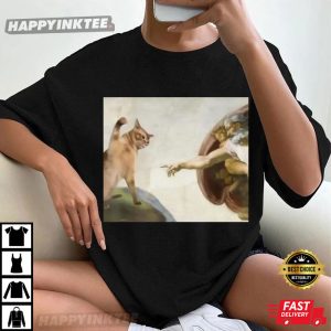 Funny Cat Meme God Creation Of Adam Michelangelo Art T Shirt (1)