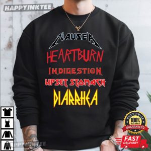 Nausea Heartburn Indigestion Upset Stomach Diarrhea T Shirt (3)