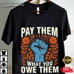 Pay Them What You Owe Them Support Women