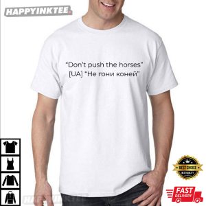 Dont Push The Horses Usyk Boxing T Shirt (4)