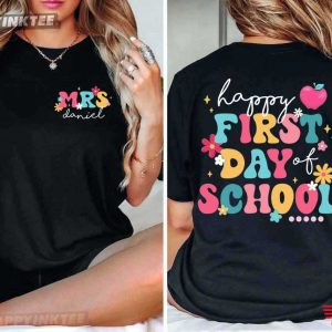 Custom First Day Of School Gift For Teacher T-Shirt