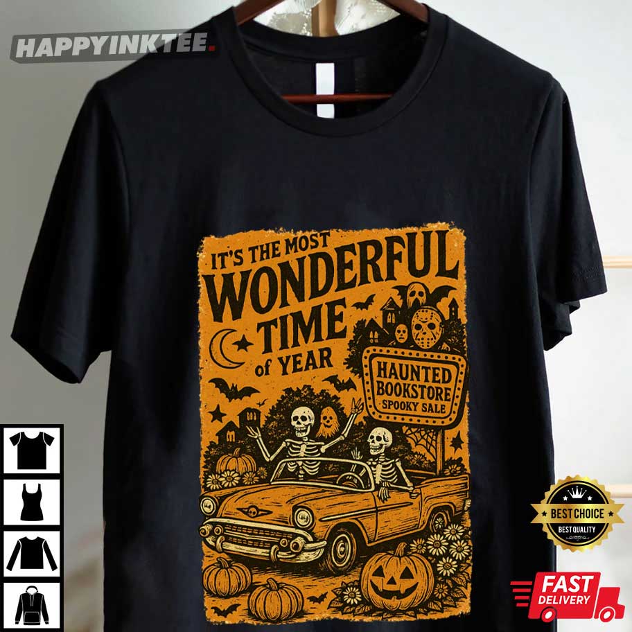 Haunted Bookstore It's The Most Wonderful Time Of The Year Halloween T-Shirt Haunted Bookstore It's The Most Wonderful Time Of The Year Halloween T-Shirt