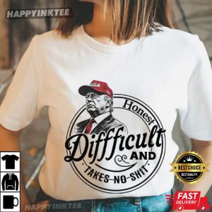 Trump Honest Difficult And Takes No Shit T Shirt (2)