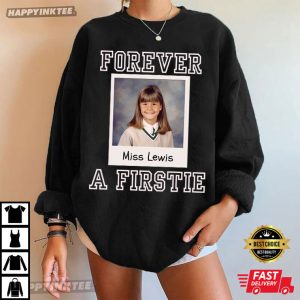 Custom First Grade Teacher Gift Forever A Firstie T Shirt (3)