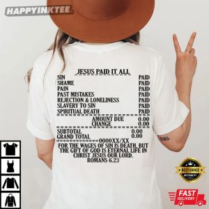 Jesus Paid It All Bible Verse Christian Gift T-Shirt