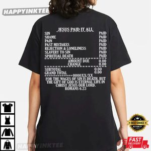 Jesus Paid It All Bible Verse Christian Gift T Shirt (2)