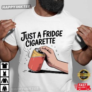 Just A Fridge Cigarette Funny Retro Beer Can Diet Coke T-Shirt