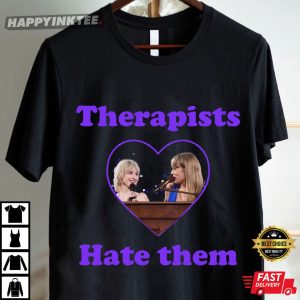 Therapists Hate Them Hayley Williams And Taylor Swift T Shirt (3)