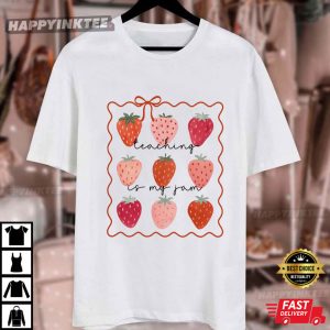 Strawberry Teaching Is My Jam Teacher T Shirt (3)