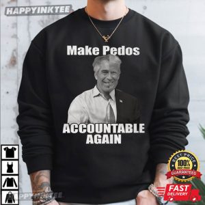 Trump Epstein Pedophile Make Pedos Accountable Again T Shirt (3)