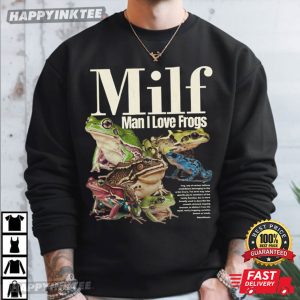 Milf Man I Love Frogs Meme T Shirt (2)