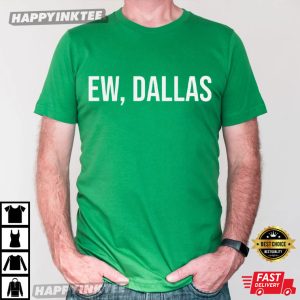 Ew Dallas Philadelphia Eagles Fan Rivalry Week T-Shirt