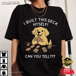 Card Game I Built This Deck Myself Can You Tell T Shirt (2)