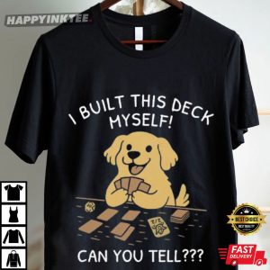 Card Game I Built This Deck Myself Can You Tell T Shirt (4)
