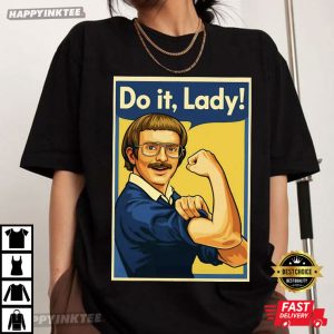 Funny Do It Lady Chit Retro Graphic T-Shirt