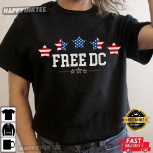 Free DC Statehood For Washington DC Protest T-Shirt