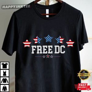 Free DC Statehood For Washington DC Protest T Shirt (3)