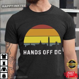 Hands Off DC Resist Federal Overreach T-Shirt