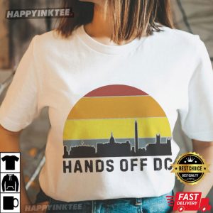 Hands Off DC Resist Federal Overreach T Shirt (4)