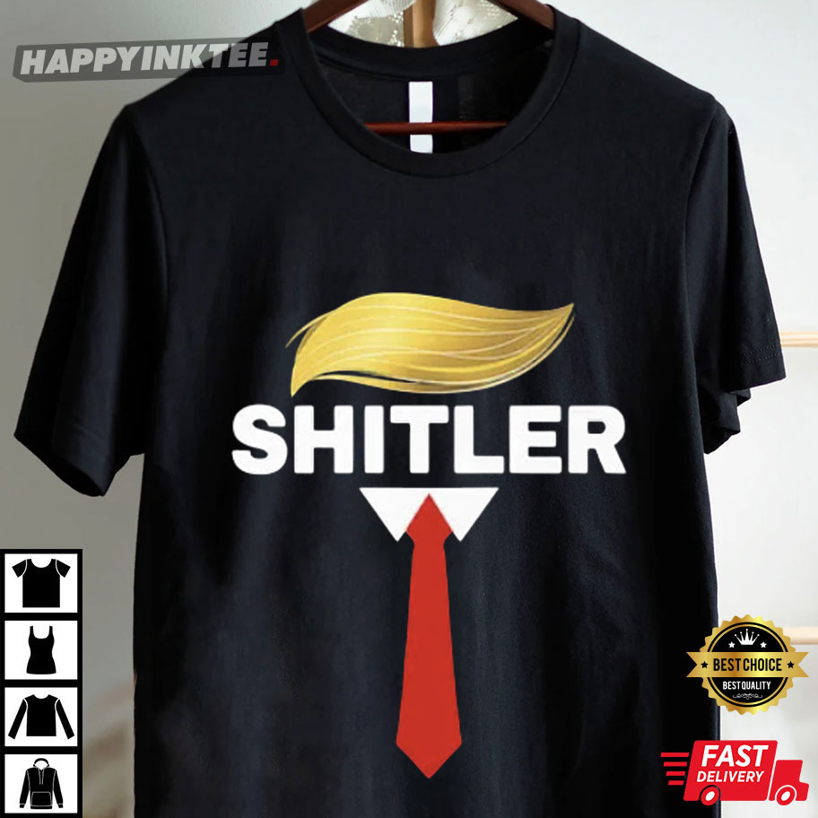 Anti Trump Donald Trump Necktie Shitler T-Shirt Anti Trump Donald Trump Necktie Shitler T-Shirt