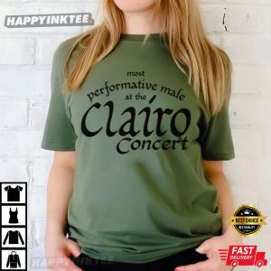 Most Performative Male At The Clairo Concert T Shirt (2)