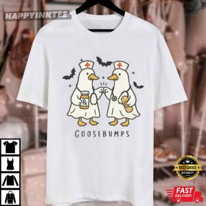 Spooky Nurse Goosebumps Halloween Goose T Shirt (3)