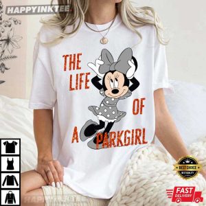 Life Of A Park Girl Disney Minnie Mouse T-Shirt