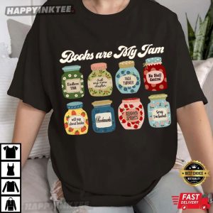 Book Lover Bookish Books Are My Jam T-Shirt