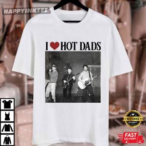 I Love Hot Dads Jonas Brothers Tour Merch T Shirt (3)