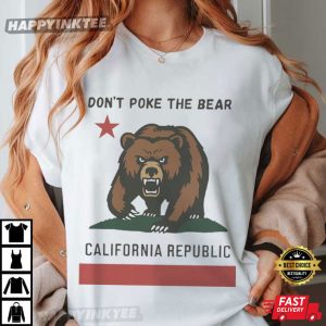 Don't Poke The Bear California Republic T Shirt (5)