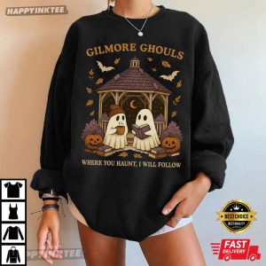 Gilmore Ghouls Where You Haunt I Will Follow Ghost Halloween T Shirt (2)
