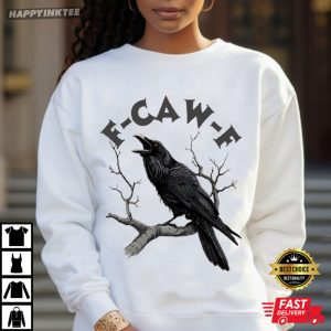 F Caw F Funny Crow Raven Lover T Shirt (2)
