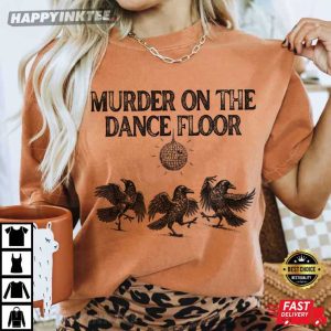 Funny Murder On The Dance Floor Witchy Crow T Shirt (2)