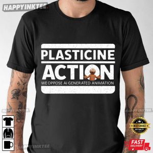 Plasticine Action We Oppose Ai Generated Animation T-Shirt