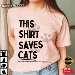 This Shirt Saves Cats Cat Rescue T Shirt (3)