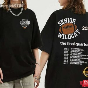 Senior 2025 Football The Final Quarter Game Day T-Shirt