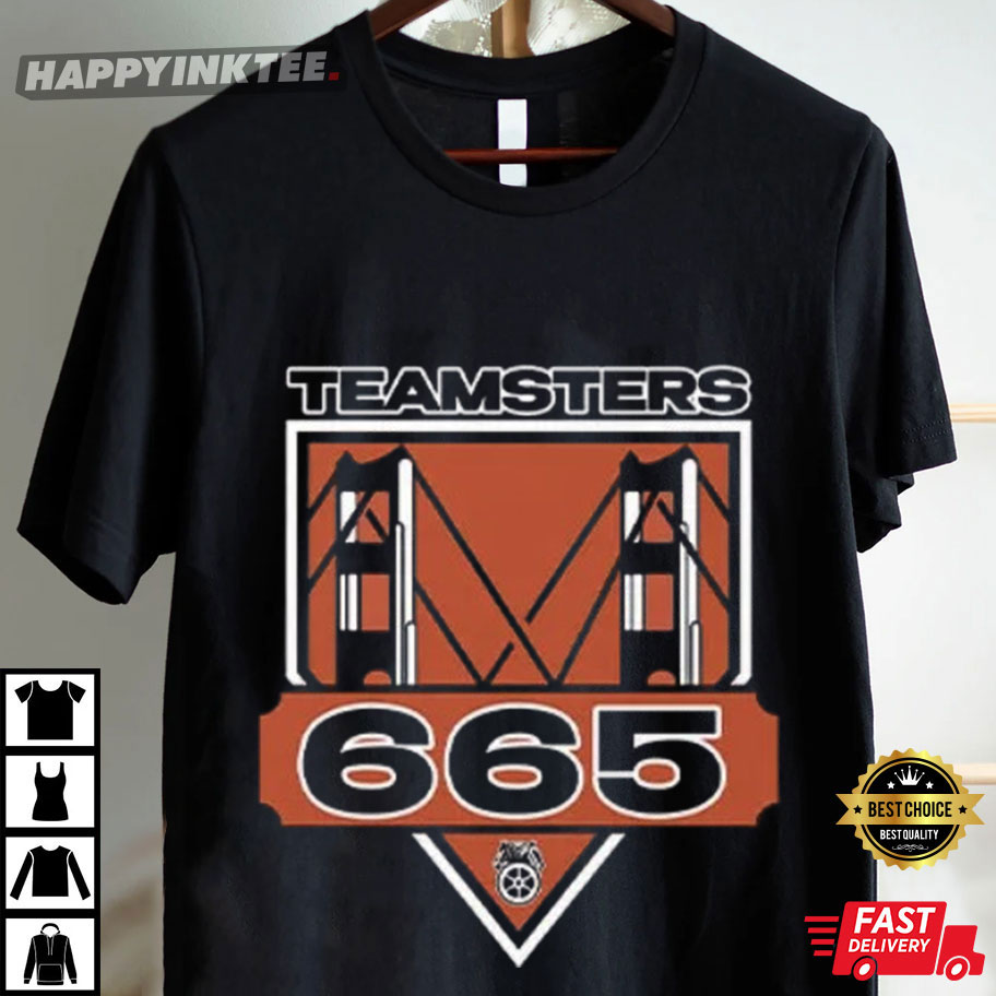 Teamsters Local 665 T-Shirt Teamsters Local 665 T-Shirt