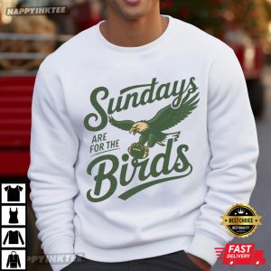 Sundays Are For The Birds Philadelphia Eagles Football T Shirt (3)