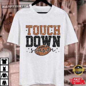 Touch Down Season Game Day Football Mom T Shirt (4)