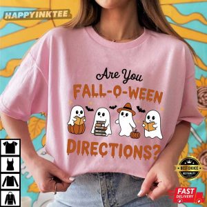 Are You Falloween Directions Halloween Teacher Ghost T Shirt (2)